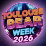 Toulouse Bear Week 2026 : Le rendez-vous incontournable des Ours en Occitanie !